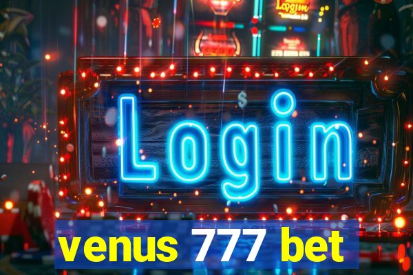 venus 777 bet